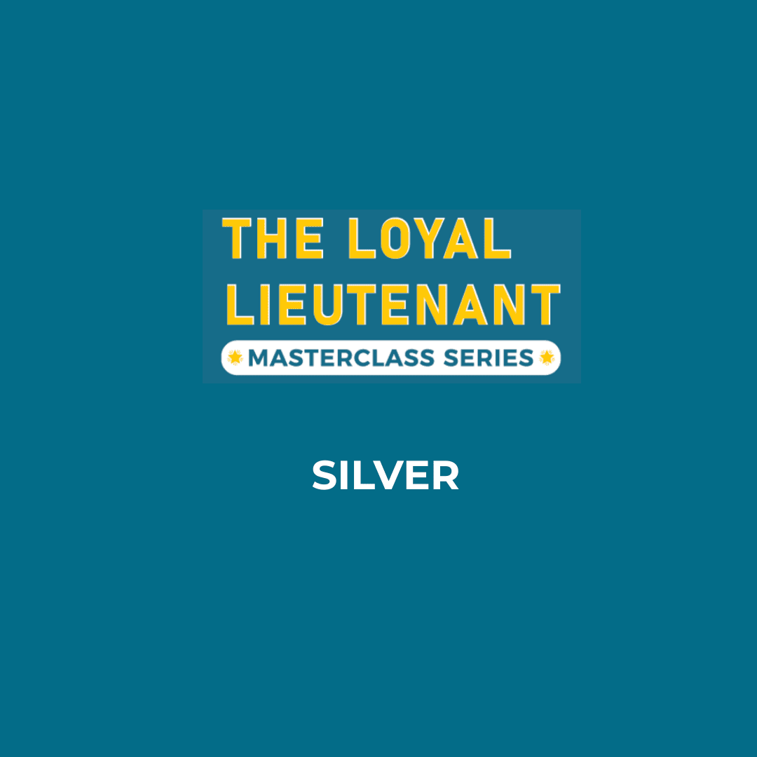 The Loyal Lieutenant - SILVER